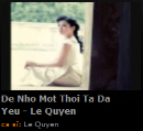 De Nho Mot Thoi Ta Da Yeu - Le Quyen